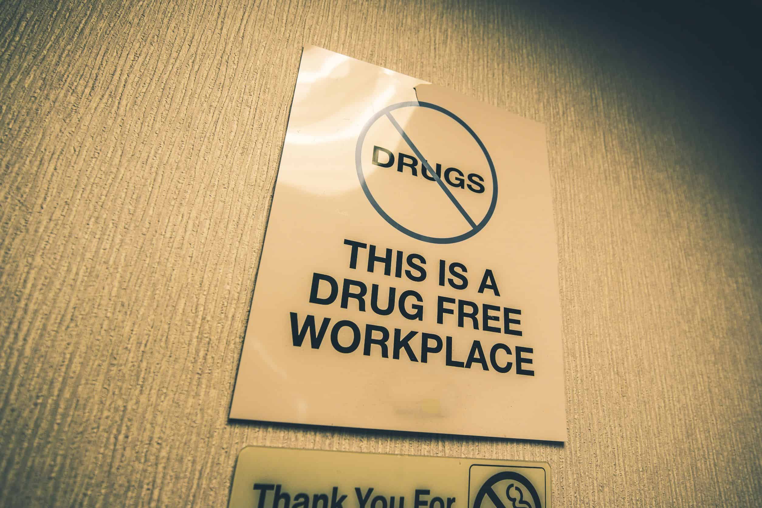 How to Develop and Maintain a Drug-Free Workplace